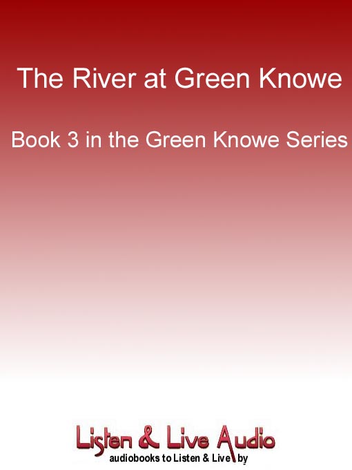 Title details for The River at Green Knowe by L. M. Boston - Available